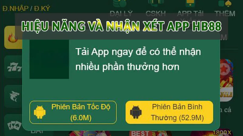 Hiệu năng và nhận xét app HB88