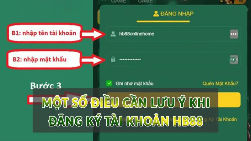 Một số điều cần lưu ý khi đăng ký tài khoản HB88