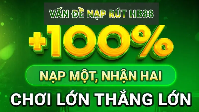 Vấn đề nạp rút HB88